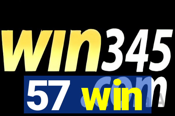 57 win
